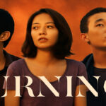 Burning 2018, South Korean psychological thriller, Jeon Jong-seo performance, Lee Chang-dong, Cannes Film Festival