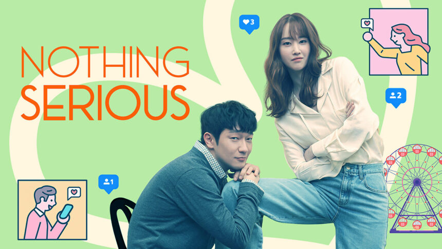 Nothing Serious, Jeon Jong-seo performance, Modern romance comedy, South Korean romantic comedy, South Korean romantic comedy