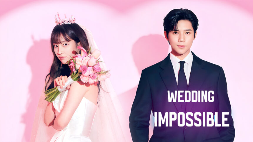 wedding impossible, south korean romantic comedy, k drama fake marriage, contract relationship drama, studio dragon productions